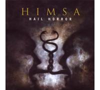 HIMSA - Hail Horror by HIMSA (2006-07-28)