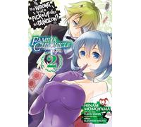 Hinase Momoyama - Is It Wrong to Try to Pick Up Girls in a Dungeon? Familia Chronicle Episode Lyu, Vol. 2 (manga) (IS WRONG PICK UP GIRLS DUNGEON FAMILIA LYU GN)