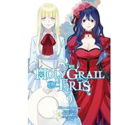 Hinase Momoyama - The Holy Grail of Eris, Vol. 9 (manga): Volume 9 (HOLY GRAIL ERIS GN)