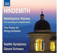 Hindemith - Nobilissima Visione & Five Pieces for STR Orch [New CD]