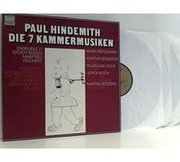 Hindemith, Paul - Paul Hindemith, Ensemble 13 Baden-Baden, Manfred Reichert, Maria Bergmann, Martha Schuster, Wolfgang Hock, Ulrich Koch, Martin Ostertag - Die 7 Kammermusiken