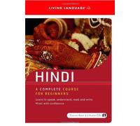 Hindi: A Complete Course for Beginners (Book & 6 Audio CDs) Com/Pap Un Edition by Living Language published by Living Language (2007)