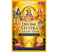 Hindi Divine Stotra Collection for Divine Connection: Sacred Hindu Prayers, Mantras & Stotras for Daily Devotion, Peace, Spiritual Growth and Divine Connection