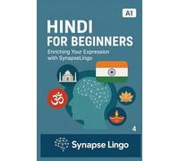 Hindi for Beginners: Enriching Your Expression with SynapseLingo (Learn Hindi)