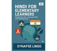Hindi for Elementary Learners: Broadening Your Language Skills with SynapseLingo (Learn Hindi)