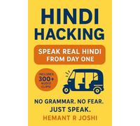Hindi Hacking: Speak Real Hindi from Day One