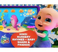 Hindi Nursery Rhymes - Baby Shark & Friends