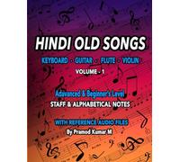 Hindi Old Songs Keyboard Guitar Flute Violin: Volume - 1