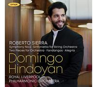 Hindoyan,Domingo - Roberto Sierra: Symphony No. 6/...