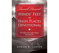 Hinds' Feet on High Places: The original and complete allegory with a devotional for women by Darien Cooper