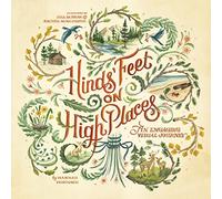 Hinds' Feet on High Places Visual Journey: An Engaging Visual Journey