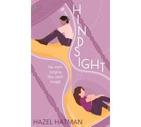 Hindsight: A Second Chance Contemporary Romance (The Sisters of Larkford Hall)