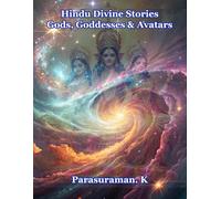 Hindu Divine Stories: Gods, Goddesses & Avatars