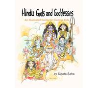 Hindu Gods and Goddesses: An Illustrated Guide for Curious Kids