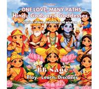 Hindu Gods and Goddesses: Stories of Love, Devotion, and Wisdom