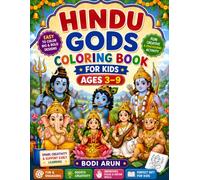Hindu Gods Coloring Book for Kids Ages 3 - 9: Fun and Easy Colouring Pages Featuring Lord Ganesha, Krishna, Rama, Shiva, Vishnu, Dashavatara and More. ... Designs for Preschoolers and Young Children.
