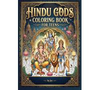 Hindu Gods Coloring Book for Teens: A Mindful & Devotional Coloring Journey with Hindu Deities | Relaxation, Faith & Creativity