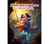Hindu Gods & Goddesses Coloring Book for Kids, Teens, and Adults