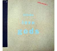 Hindu Love Gods - Hindu Love Gods