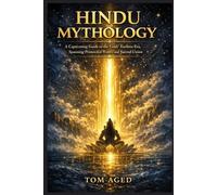 Hindu Mythology: A captivating guide to the gods’ earliest era,spanning primordial waters and sacred union