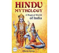Hindu Mythology: A Magical World of India