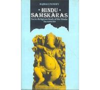 Hindu Samskaras: Socio-religious Study of the Hindu Sacraments