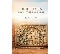Hindu Tales from the Sanskrit