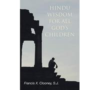 Hindu Wisdom for All God's Children