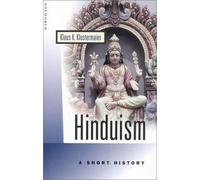 Hinduism: A Short History (Oneworld Short Guides) by Klaus K. Klostermaier (2000-07-03)
