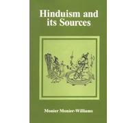 Hinduism and Its Sources: Vedic Literature - Tradition & Social & Religious Laws