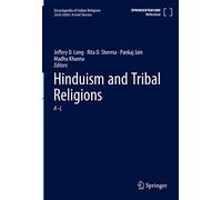 Hinduism and Tribal Religions (Encyclopedia of Indian Religions)