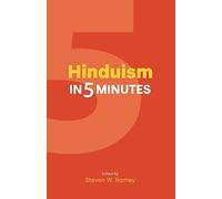 Hinduism in 5 Minutes (Religion in 5 Minutes)