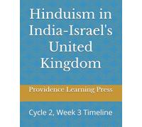 Hinduism in India-Israel's United Kingdom: Cycle 2, Week 3 Timeline (Cycle 2 Timeline)