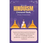 Hinduism, Mythology, and Festival - Crossword Book: Hindu Gods, Goddesses, Scriptures & Mythology Crossword Challenges for All Ages