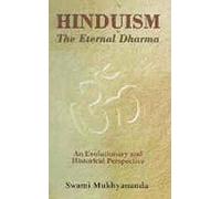 Hinduism - The Eternal Dharma: An Evolutionary and Historical Pewrspective