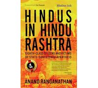 Hindus in Hindu Rashtra: Eighth-Class Citizens and Victims of State- Sanctioned Apartheid