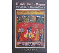 Hindustani Ragas the Concept of Time and Season