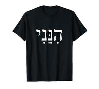 Hineni Here I Am Hebrew Thank You Hashem Jewish Faith T-Shirt