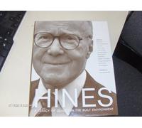 Hines: A Legacy of Quality in the Built Environment