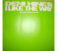 Hines Deni - I Like the Way [12" VINYL]