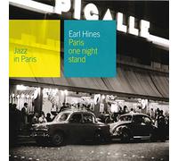 Hines, Earl - Paris One Night Stand