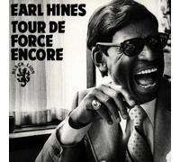 Hines Earl - Tour De Force Encore