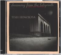Hinojosa, Tish - Dreaming from the Labyrinth