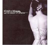 Hinson, Micah P. - Micah P Hinson & The Gospel of Progress...