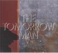 Micah P. Hinson - The Tomorrow Man