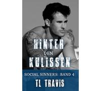 Hinter den Kulissen (Social Sinners Series (German Edition))