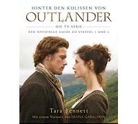 Hinter den Kulissen von Outlander: Die TV-Serie, Bennett, Kern Hardco HB.