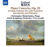 Christopher Hinterhuber – Ries: Piano Concertos, Vol. 2 – CD – Naxos