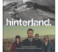 Hinterland - Ceredigion Landscapes