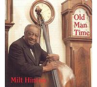 HINTON,MILT - Old Man Time